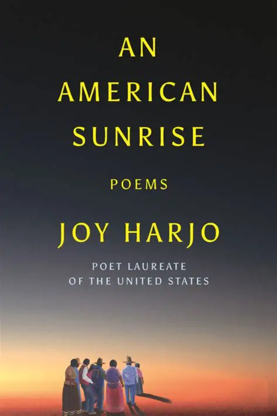 An American Sunrise by Joy Harjo An American Sunrise by Joy Harjo